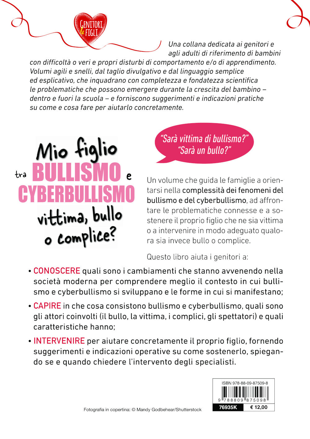 Mio figlio tra bullismo e cyberbullismo: vittima, bullo o complice?