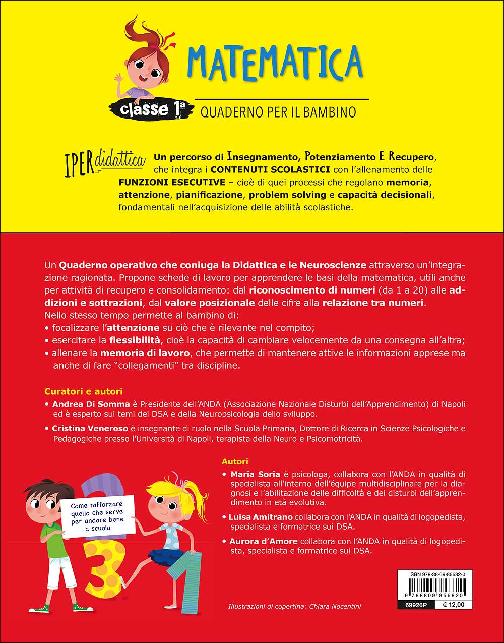 Quaderno per il bambino - Matematica 1::Come rafforzare quello che serve per andare bene a scuola