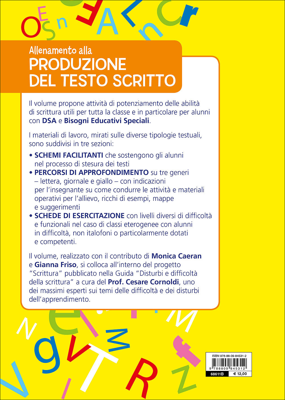 Allenamento alla produzione del testo scritto::Schemi facilitati e schede di esercitazione pronte all'uso per le classi 3°-4°-5° della scuola primaria
