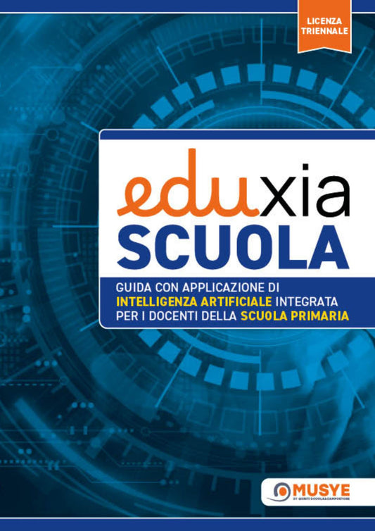 Guida Eduxia Scuola con licenza triennale di Intelligenza Artificiale integrata