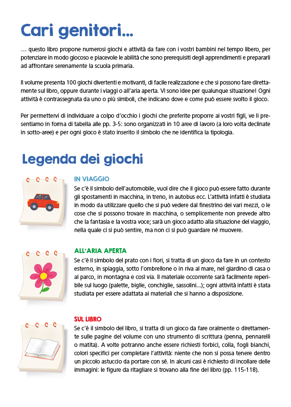 Prima, partenza... via!::Imparare giocando in vista dell'ingresso alla classe 1a della scuola primaria