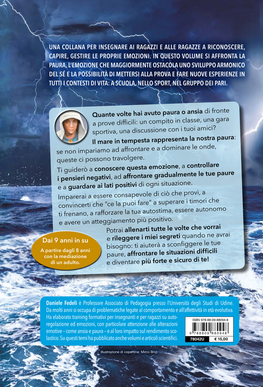Manuale di allenamento alla gestione della paura::Come diventare più forti sviluppando consapevolezza, autostìma, autonomia e ottimismo