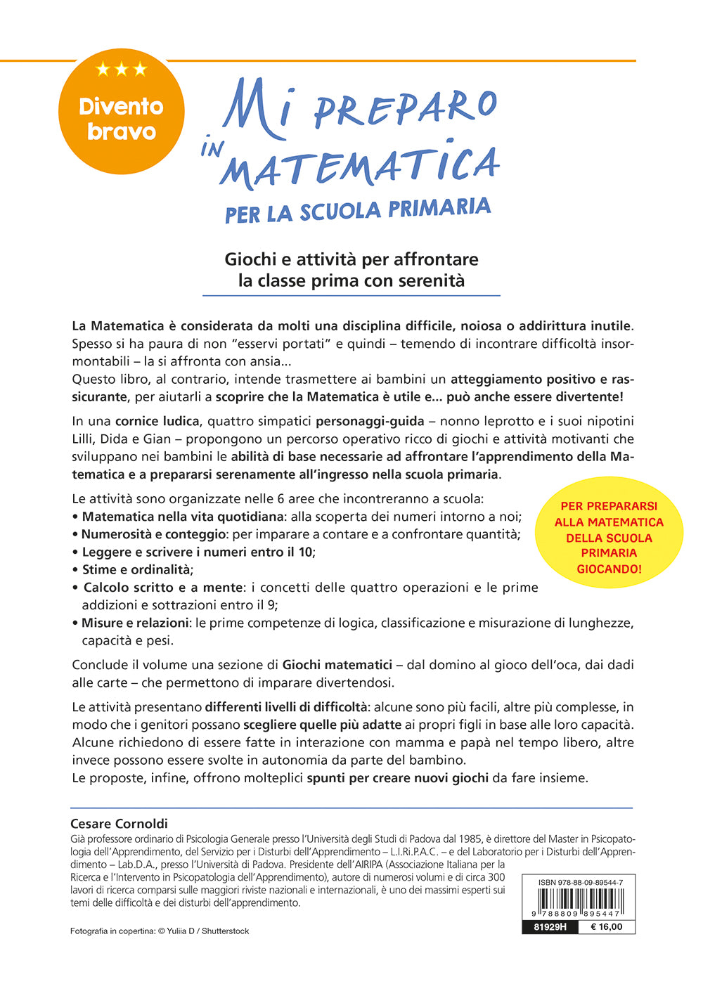 Mi Preparo in matematica per la scuola primaria::Potenziamento delle abilità matematiche in vista dell'ingresso alla scuola primaria