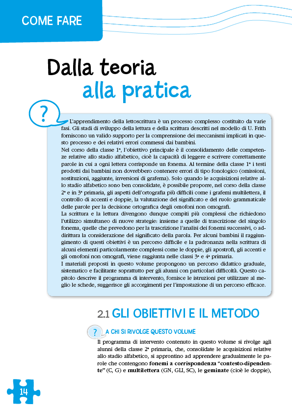 Le difficoltà nell'ortografia::Come impostare l’apprendimento delle regole ortografiche con parole, frasi e brani ed evitare gli errori ricorrenti
