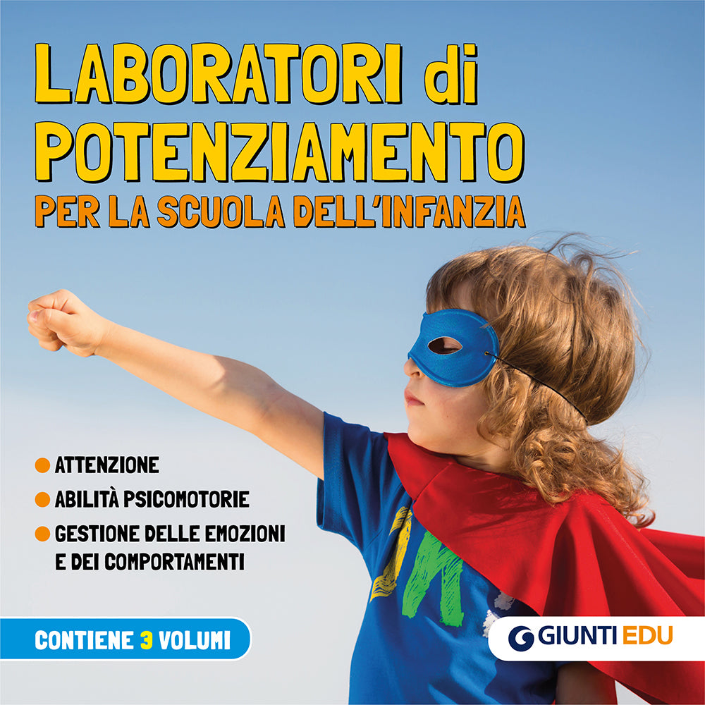 Kit Laboratori di potenziamento per la Scuola dell'infanzia ::Attenzione, Abilità psicomotorie, Gestione delle emozioni e dei comportamenti