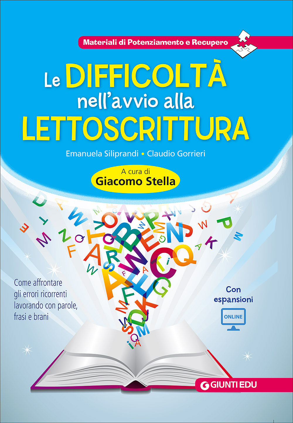 Le difficoltà nell'avvio alla lettoscrittura::Come affrontare gli errori ricorrenti lavorando con parole, frasi e brani - Con espansioni online