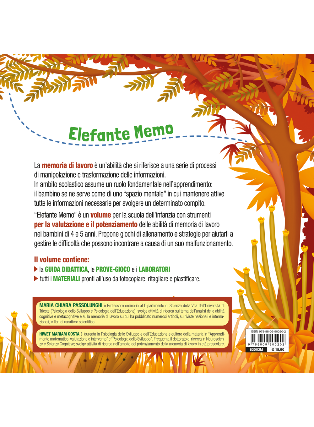 Elefante Memo::Strategie e giochi per il potenziamento delle abilità di memoria nella Scuola dell'Infanzia