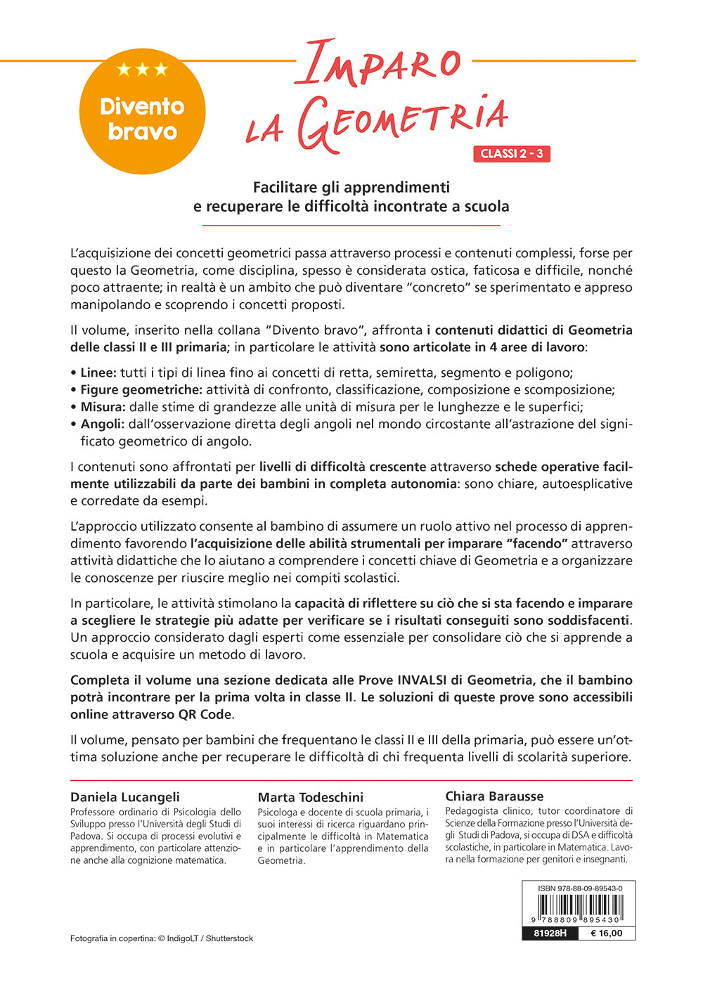 Imparo la Geometria classi 2-3::Facilitare gli apprendimenti e recuperare le difficoltà incontrate a scuola