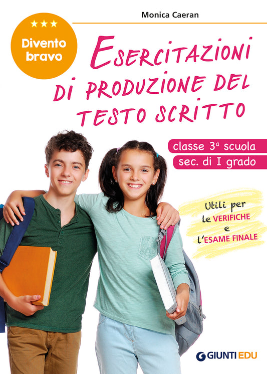 Esercitazioni di produzione del testo scritto::in preparazione all'esame della scuola sec.di I grado