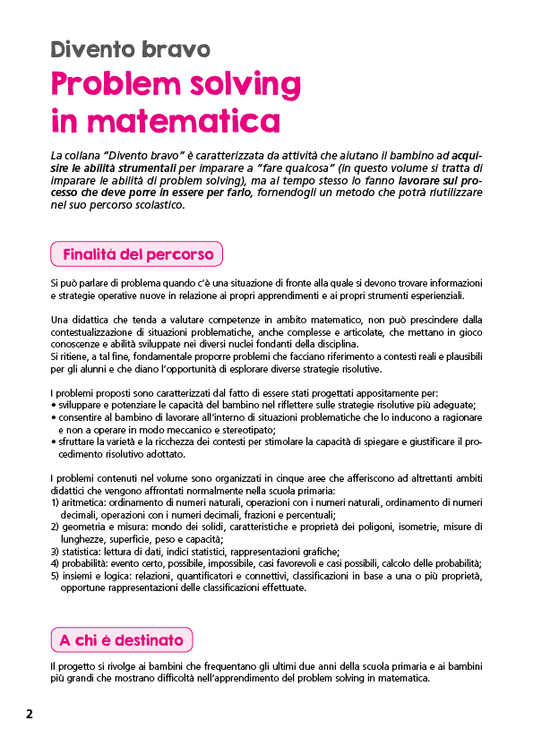 Problem solving in Matematica. Cl 4-5::Un allenamento delle capacità di problem solving attraverso problemi di logica, aritmetica, geometria, calcolo delle probabilità e statistica