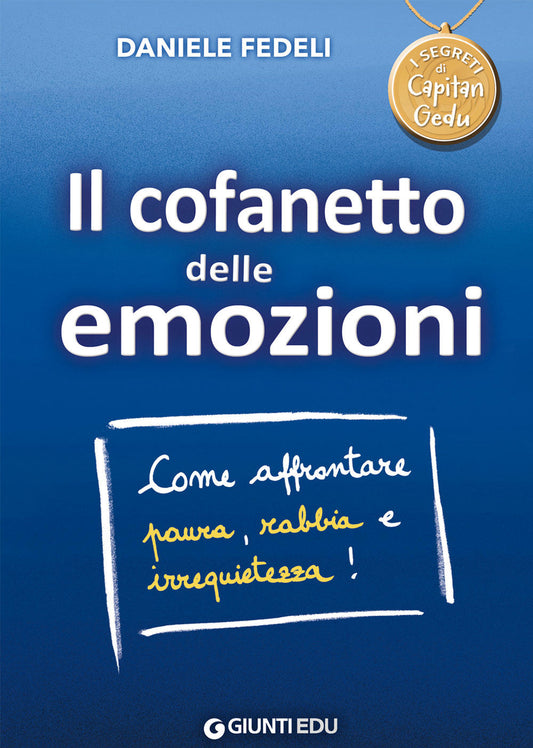 Il Cofanetto delle emozioni ::Come affrontare paura, rabbia e irrequietezza!