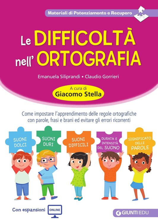 Le difficoltà nell'ortografia::Come impostare l’apprendimento delle regole ortografiche con parole, frasi e brani ed evitare gli errori ricorrenti