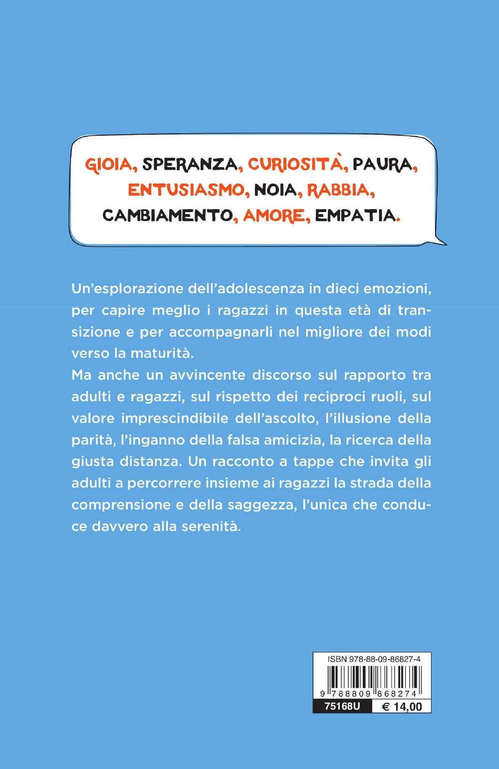 Dieci lezioni sulle emozioni::Cosa provano gli adolescenti. Come aiutarli a scoprirlo con noi