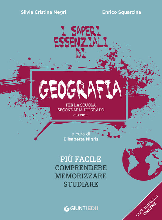 I saperi essenziali di Geografia::per la classe terza della scuola secondaria di I grado