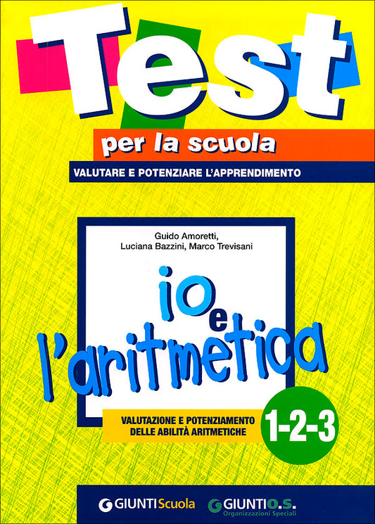 Io e l'aritmetica 1-2-3: valutazione e potenziamento delle abilità aritmetiche