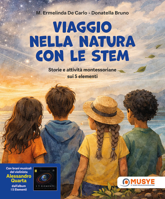 Viaggio nella natura con le STEM::Storie e attività montessoriane sui 5 elementi