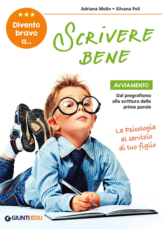 Divento bravo a scrivere bene::Avviamento: dal pregrafismo alla scrittura delle prime parole