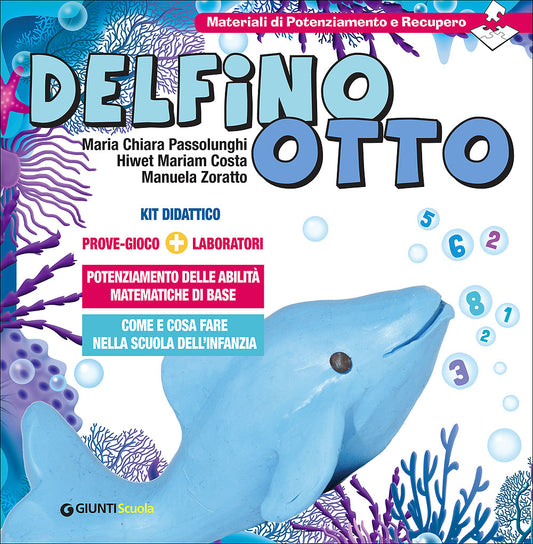 Delfino Otto::Kit didattico: Prove gioco + Laboratori